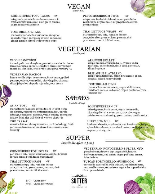 New Vegan and Vegetarian Menu as of May 2026  at Hotel Sutter in Sutter Creek