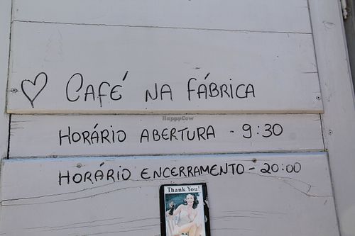 Opening hours.  at Cafe na Fabrica in Lisbon