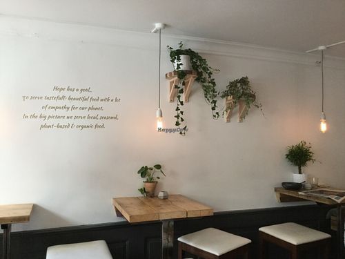 A very relaxing atmosphere and a great motto. at Hope Organic in Copenhagen