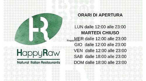 When we are open: at HappyRaw Natural Restaurant in Faenza