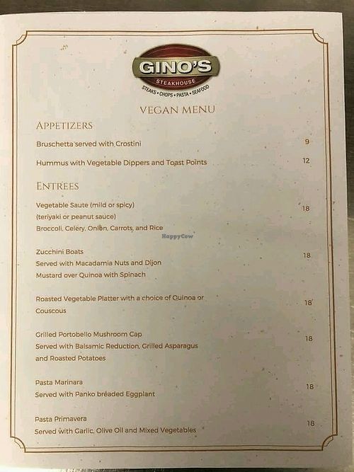 Vegan menu as of Dec. 2017, plus they offer a vegan dessert not listed. at Ginos in Dyer
