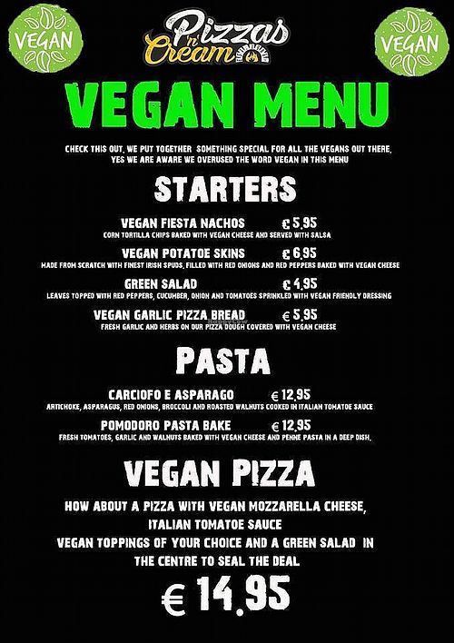 Full vegan menu. at Pizzas 'n' Cream in Bray